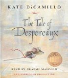 By Kate DiCamillo: The Tale of Despereaux [Audiobook]