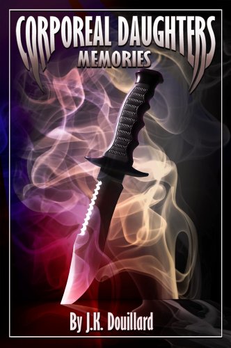 Memories (Corporeal Daughters,  Vampire Ancestry Book 2)