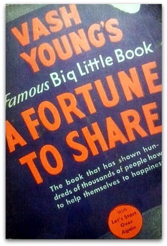 Vash Young's Famous Big Little Book "A Fortune to Share" with Let's Start Over Again