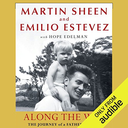 Along the Way: The Journey of a Father and Son