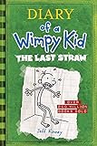 The Last Straw (Diary of a Wimpy Kid #3): A laugh-filled battle of wills between father and son from the #1 international bestselling Diary of a Wimpy Kid series (Book 3) (Volume 3)