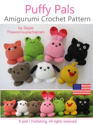 Puffy Pals Amigurumi Crochet Pattern (Easy Crochet Doll Patterns Book 8)