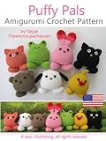 Puffy Pals Amigurumi Crochet Pattern (Easy Crochet Doll Patterns Book 8)