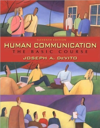 J. A. DeVito's Human Communication(Human Communication: The Basic Course (11th Edition) [Paperback])2008