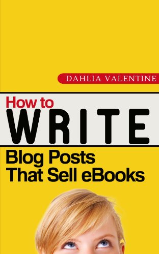 How to Write Blog Posts that Sell eBooks