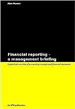 Financial Reporting (Management Briefing Series Book 1)