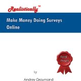 Make Money Doing Surveys Online - REALISTICALLY