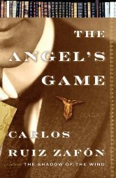 by Carlos Ruiz ZafÃ³n The Angel's Game First Edition edition