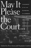 May It Please the Court: Live Recordings and Transcripts of Landmark Oral Arguments Made Before the Supreme Court Since 1955 (with MP3 Audio CDs)