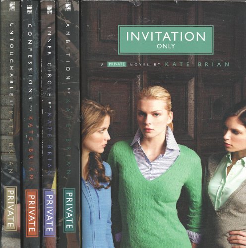 Invitation Only/Ambition/Inner Circle/Confessions/Untouchable (Private Novels)
