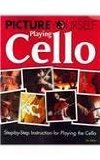 Picture Yourself Playing Cello: Step-by-Step Instruction for Playing the Cello, 1st Edition - See more at: http://www.nelson.com/catalogue/productOverview.do?Ntt=10825804895365361773001157251982546898&N=197+4294959204&Ntk=P_EPI#sthash.QtNNZQFX.dpuf