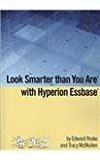 Look Smarter than You Are with Hyperion Essbase