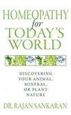 HOMEOPATHY FOR TODAYS WORLD