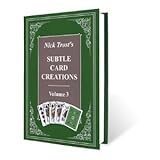 Nick Trost's Subtle Card Creations Volume 3