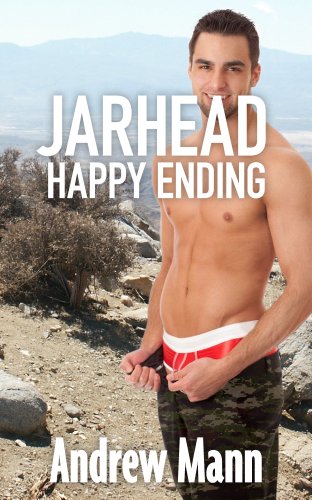 Jarhead Happy Ending (Gay Military Massage Erotic Romance) (Military Masseur (Gay Erotica) Book 1)