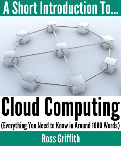 A Short Introduction To Cloud Computing (Everything You Need To Know In Around 1000 Words)