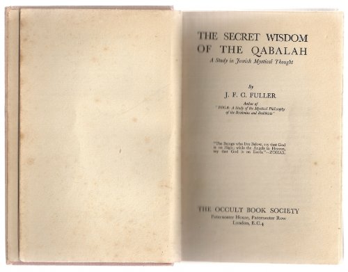 The Secret Wisdom of he Qabalah A Study of Jewish Mystical Thought