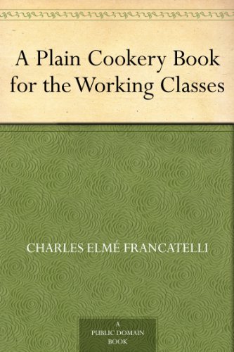 A Plain Cookery Book for the Working Classes