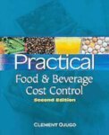 Practical Food and Beverage Cost Control, 2nd Edition