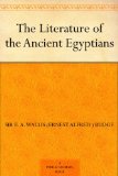 The Literature of the Ancient Egyptians