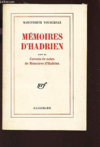 Memoires D'Hadrien: Carnets De Notes De Memoires D'Hadrien