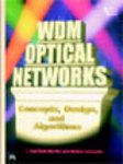 Wdm Optical Networks: Concepts, Design And Algorithms