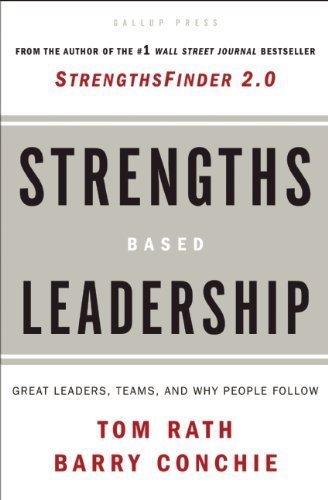 Strengths-Based Leadership Hardcover By Rath, Tom; Conchie, Barry