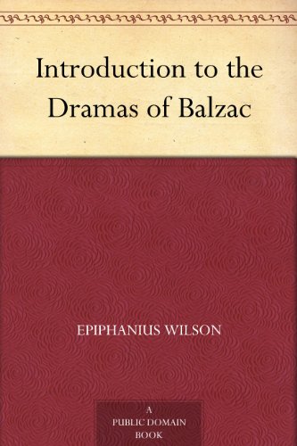 Introduction to the Dramas of Balzac