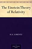 The Einstein Theory of Relativity