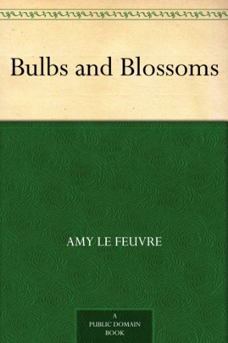 Bulbs and Blossoms