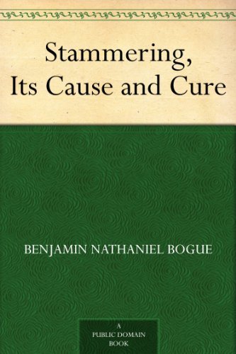 Stammering, Its Cause and Cure