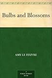 Bulbs and Blossoms