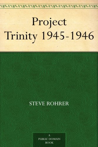 Project Trinity 1945-1946