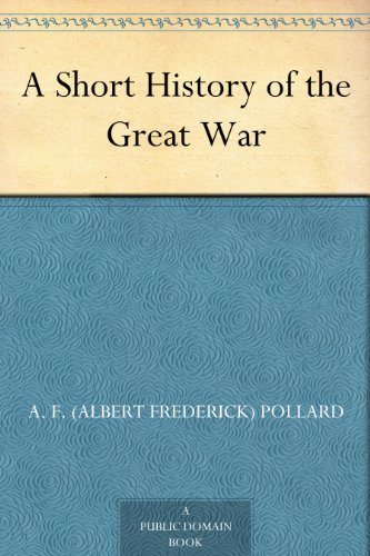 A Short History of the Great War