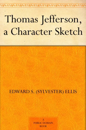 Thomas Jefferson: A Character Sketch