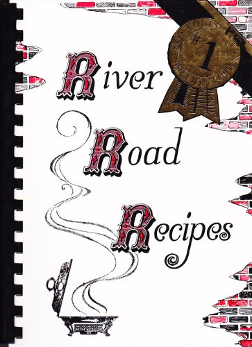 River Road Recipes (Junior League of Baton Rouge, LA)