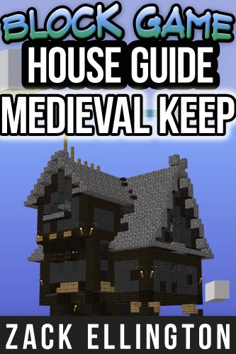 Block Game House Guide: Medieval Keep