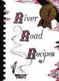 River Road Recipes (Junior League of Baton Rouge, LA)