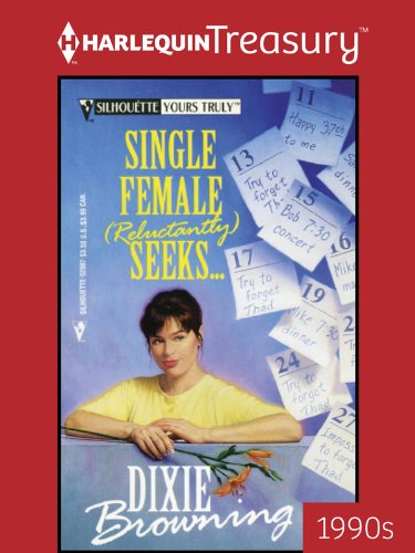 Single Female (Reluctantly) Seeks...