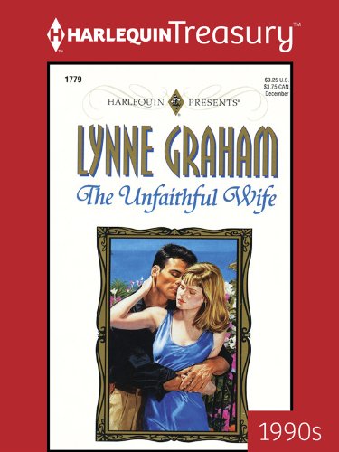 The Unfaithful Wife (The Lynne Graham Collection Book 8)
