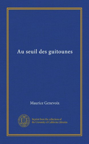Au seuil des guitounes (French Edition)