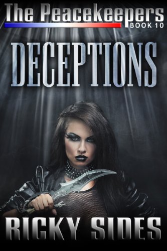 The Peacekeepers. Book 10. Deceptions