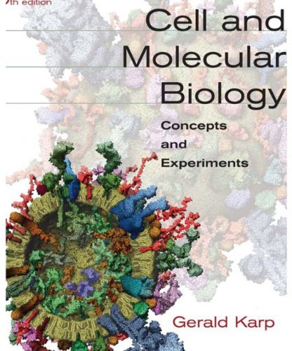 Cell and Molecular Biology: Concepts and Experiments, 6th Edition