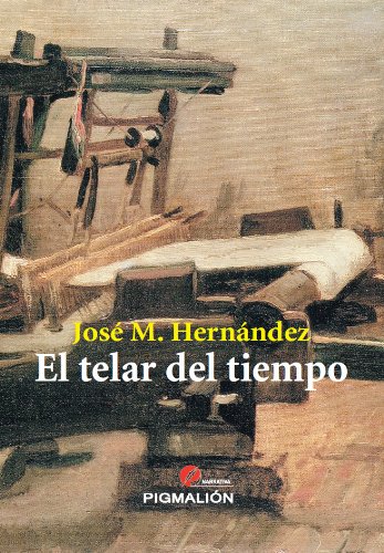 El telar del tiempo (Spanish Edition)