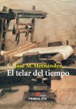 El telar del tiempo (Spanish Edition)