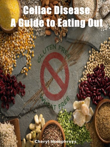 Celiac Disease - A Guide to Eating Out