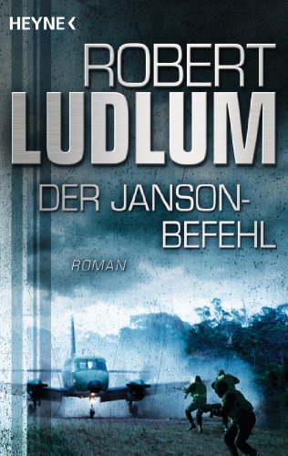 Der Janson Befehl: Roman (German Edition)