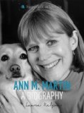 Ann M. Martin: A Biography