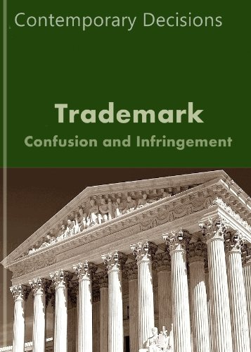 Trademark - Confusion and Infringement (Intellectual Property Law Series)