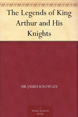 Book Cover The Legends of King Arthur and His Knights